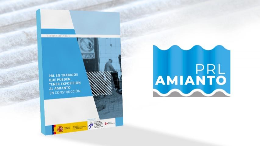 Manual de Prevención de riesgos laborales en trabajos que puedan tener exposición al amianto en construcción.